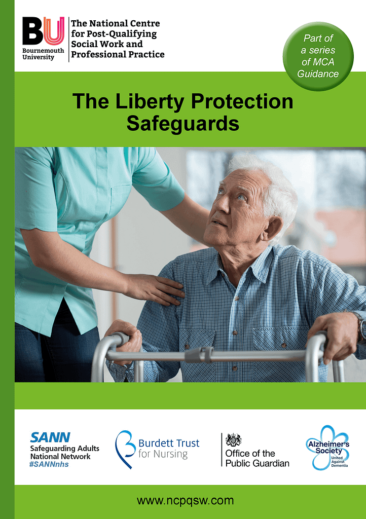 The Liberty Protection Safeguards NCPQSW